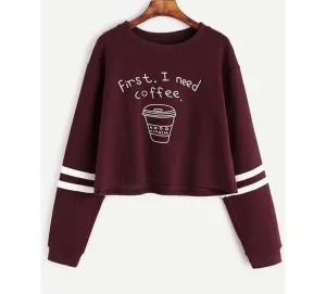 I Need Coffee Sweatshirt