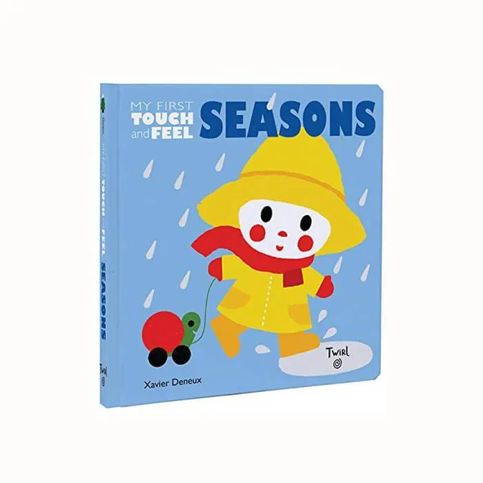 My First Touch-and-Feel Seasons By Xavier Deneux